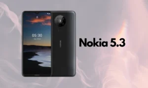 Nokia 5.3, Smartphone dengan Fitur dan Tampilan yang Keren!