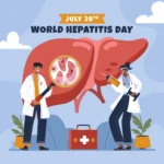 World Hepatitis Day, Uniting to Fight a Silent Killer