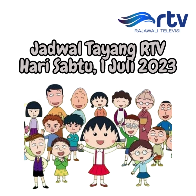 Jadwal Tayang RTV Sabtu, 1 Juli 2023