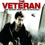 Sinopsis Film The Veteran: Kisah Kelam Veteran yang Berhadapan dengan Terorisme