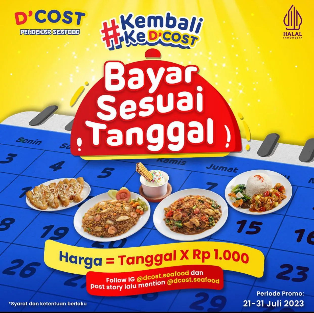 Promo D'Cost, Makan dengan Bayar Sesuai Tanggal!