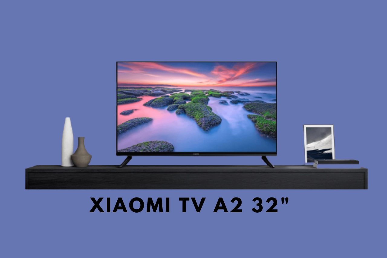 Ketahui Kelengkapan dari Spesifikasi Xiaomi TV A2 32"!