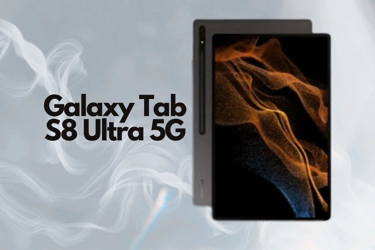 Ketahui Spesifikasi Dari Samsung Galaxy Tab S8 Ultra 5G!