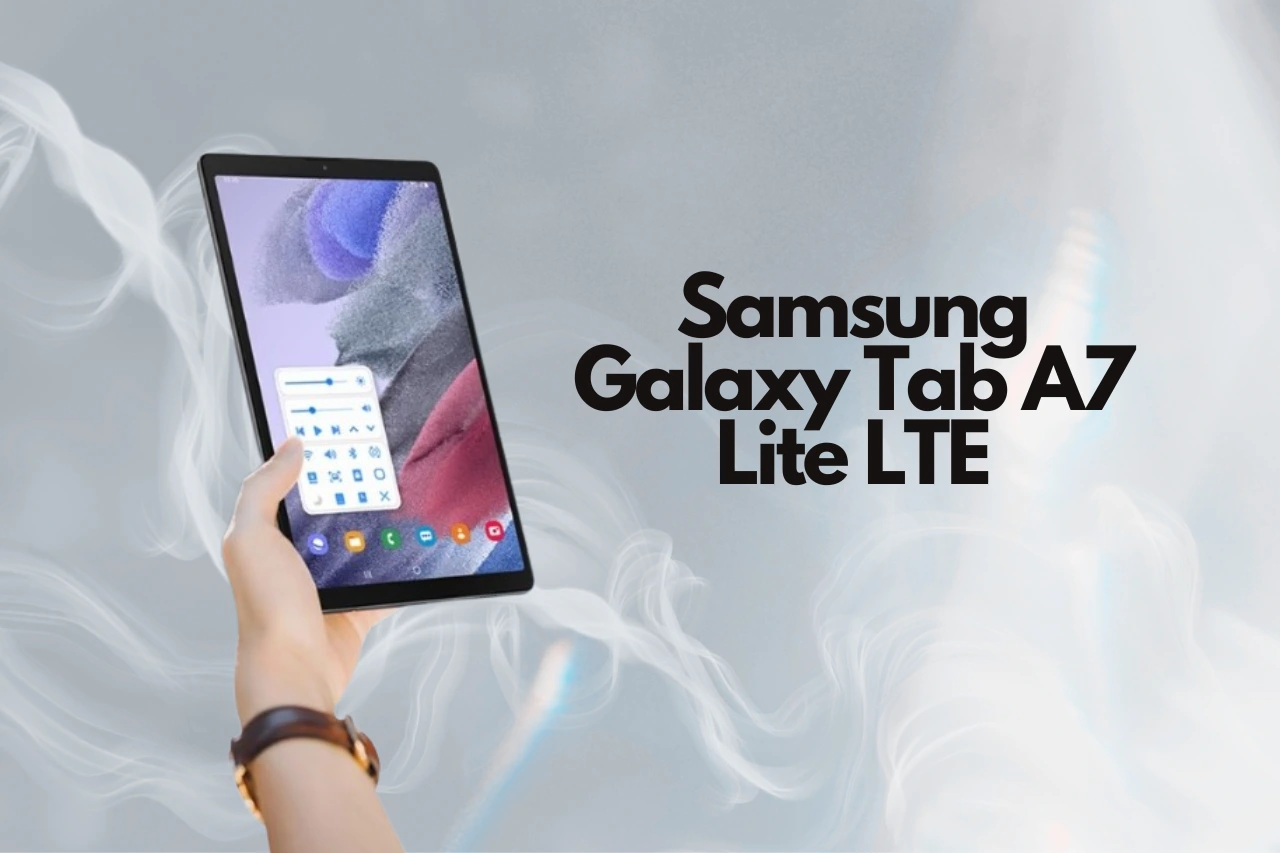 Samsung Galaxy Tab A7 Lite LTE, Ketahui Spesifikasi Lengkapnya!
