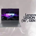Spesifikasi Laptop Gaming Lenovo Tipe LEGION 7 (16", GEN 6)