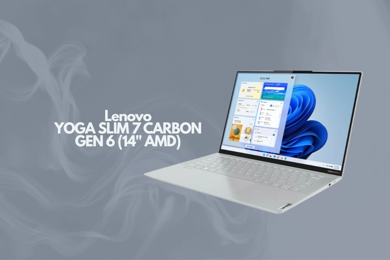 Ketahui Spesifikasi Laptop Lenovo YOGA SLIM 7 CARBON GEN 6