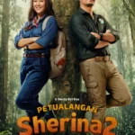 Lama Dinanti, Film “Petualangan Sherina 2” Rilis Poster dan Trailer