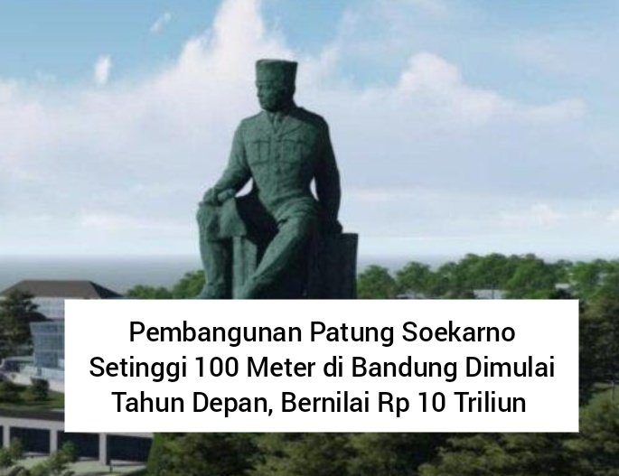 Desain Patung Soekarno yang akan dibangun di KBB.