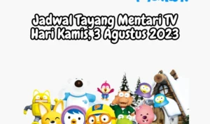 Jadwal Tayang Mentari TV Hari Kamis, 3 Agustus 2023