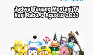 Jadwal Tayang Mentari TV Hari Rabu, 2 Agustus 2023
