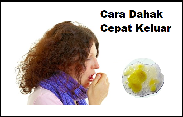 Cara Dahak Cepat Keluar Yang Perlu Kamu Ketahui!