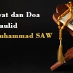 BAcaan Sholawat dan Doa yang diamalkan saat memepringati Maulid Nabi Muhammad SAW