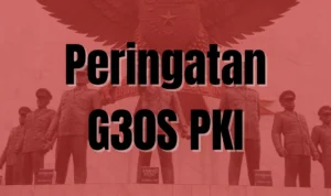 10 Ucapan G30S PKI Peringatan 30 September