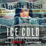 Netflix Rilis Trailer Film Dokumenter Ice Cold: Murder, Coffee and Jessica Wongso