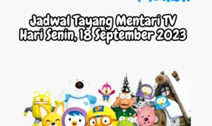 Jadwal Tayang Mentari TV Hari Senin, 18 September 2023