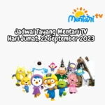 Jadwal Tayang Mentari TV Hari Jumat, 22 September 2023