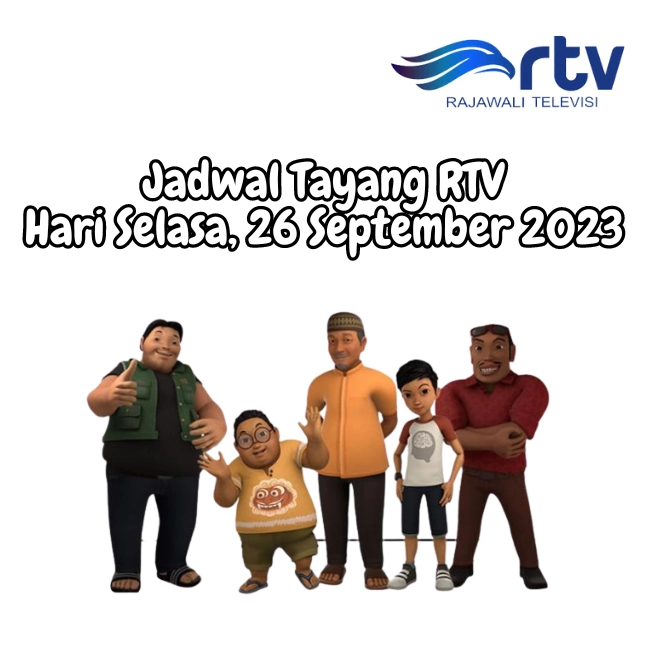 Jadwal Tayang RTV Hari Selasa, 26 September 2023