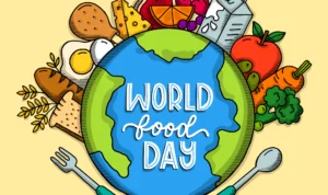 World Food Day, Appreciating the Key to Global Well-being