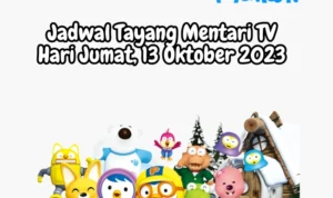 Jadwal Tayang Mentari TV Hari Jumat, 13 Oktober 2023