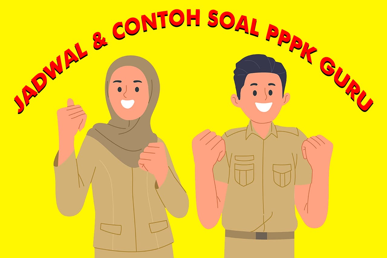 Jadwal Tes dan Contoh Soal PPPK Guru 2023 dengan Jawabannya