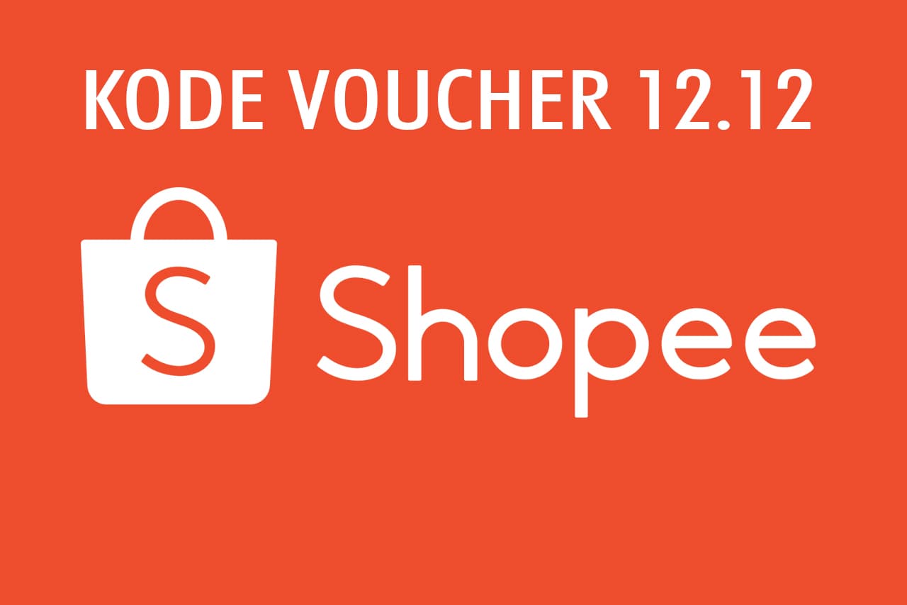Klaim Sekarang! Kode Voucher Shopee 12.12, Ada Banyak Pilihan