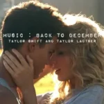 Desember Tiba! Ini Lirik dan Makna Lagu Back to December Taylor Swift