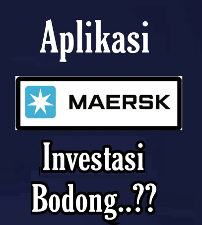 Waspada Investasi Maersk, Wajah Baru Skema Ponji?