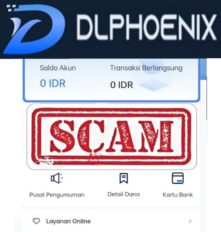 Akhirnya Aplikasi DLPhoenix Scam, Berikut Penjelasannya