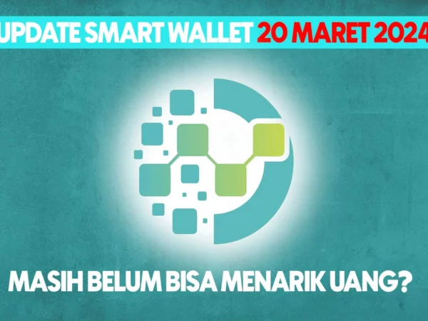 Member Smart Wallet Mengeluh, Aplikasi Error Tidak Bisa Menarik Uang!