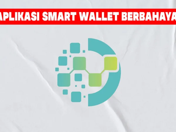 Aplikasi Smart Wallet Tidak Bisa Menarik Uang, Berpotensi Penipuan?
