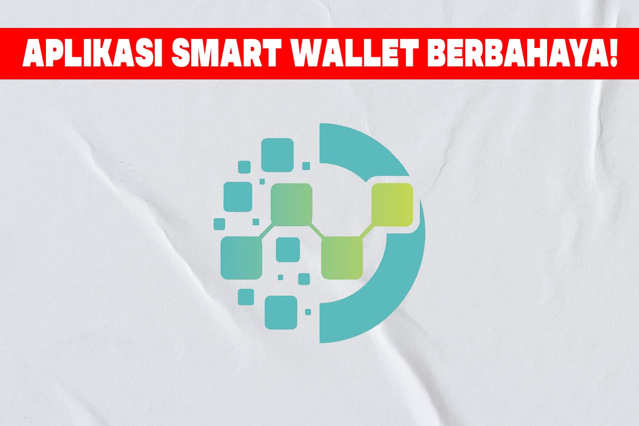 Aplikasi Smart Wallet Tidak Bisa Menarik Uang, Berpotensi Penipuan?