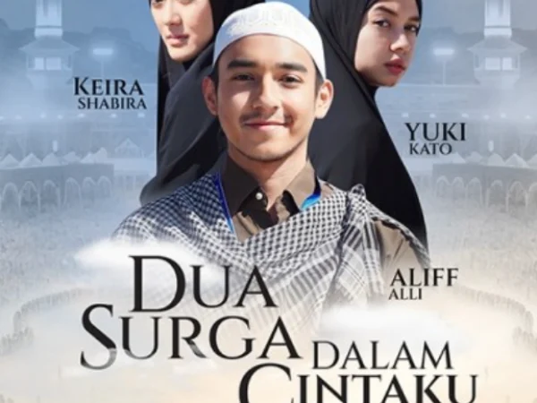 Sinopsis dan Jadwal Film Dua Surga Dalam Cintaku di Bioskop Jakarta!