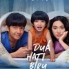 Jadwal Film Dua Hati Biru Hari Ini di Bioskop Bandung, Karya Gina S Noer!