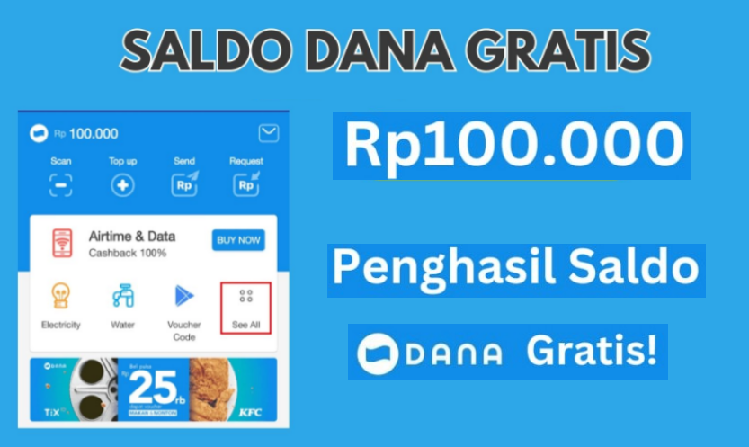 Saldo Gratis Hingga Rp100.000 dari Apk Penghasil Saldo Dana Terbaru 2024