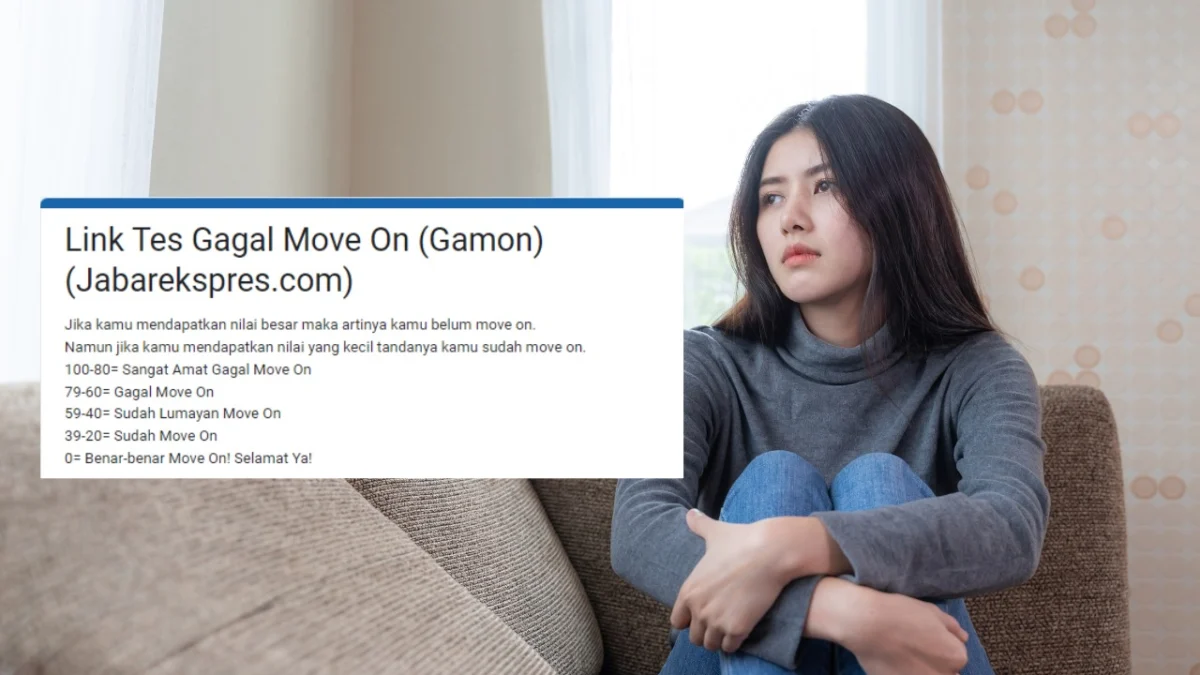 LINK TES UJIAN Gagal Move On (GAMON) Apa Kamu Termasuk Seseorang yang Sulit Melupakan Mantan?