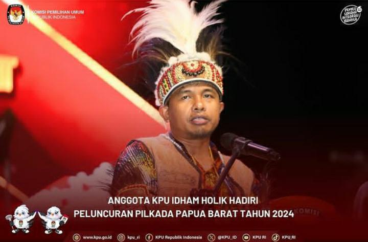 Anggota KPU RI Idham Holik saat hadiri peluncuran pilkada Papua Barat. (Dok. KPU RI)
