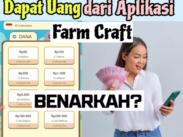 Aplikasi Farm Craft Apakah Benar-Benar Menghasilkan Uang?