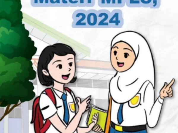 Contoh Materi MPLS 2024 untuk Siswa Baru SD, SMP, SMA/SMK