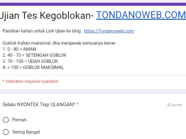 Link Tes Ujian Ketololan Di Google Form, Seberapa Tolol Kamu?