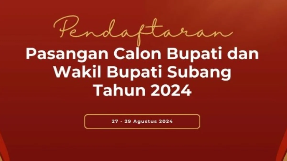 Daftar Nama Calon Bupati Subang 2024 dan Wakilnya yang Sudah Daftar ke KPU/ Instagram @kpusubang