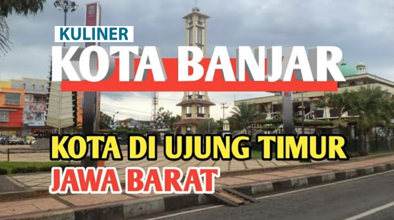 2 Jam dari Pangandaran, Kuliner Sarapan Terbaik di Kota Banjar