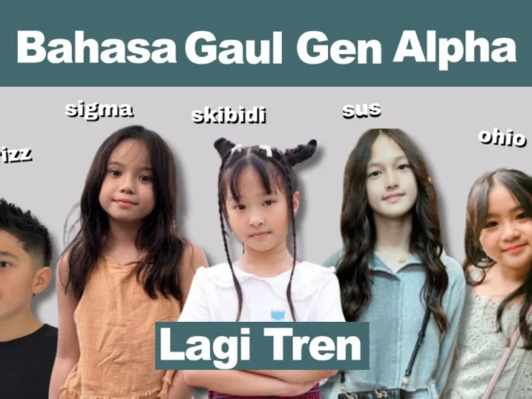 Apa itu Sigma? Ini dia 20 Bahasa Gaul Gen Alpha Populer yang Viral di Media Sosial, Ada Skibidi, Rizz hingga Sheesh