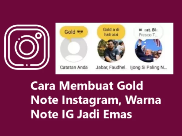 Cara Mengubah Catatan IG Notes Menjadi Warna Gold