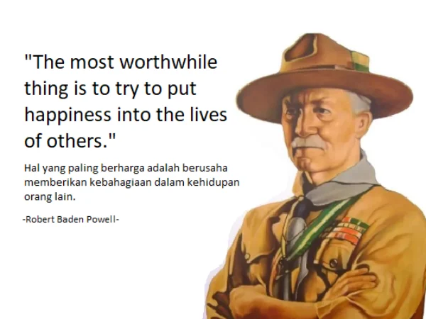 Quotes Bapak Pramuka Baden Powell /Ist