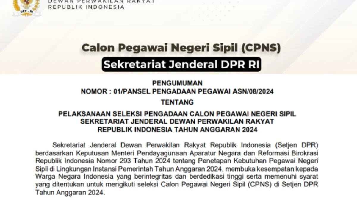 Ini Dia Formasi Setjen DPR RI CPNS 2024 yang Dibuka Lengkap dengan Rincian Jabatan, Kualifikasi dan Gajinya