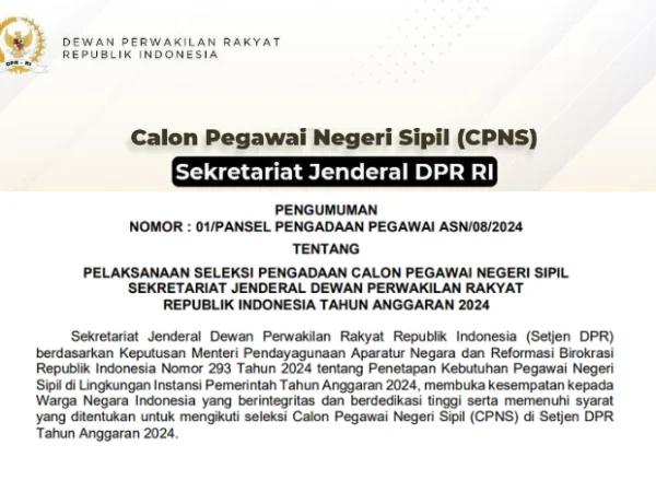 Ini Dia Formasi Setjen DPR RI CPNS 2024 yang Dibuka Lengkap dengan Rincian Jabatan, Kualifikasi dan Gajinya