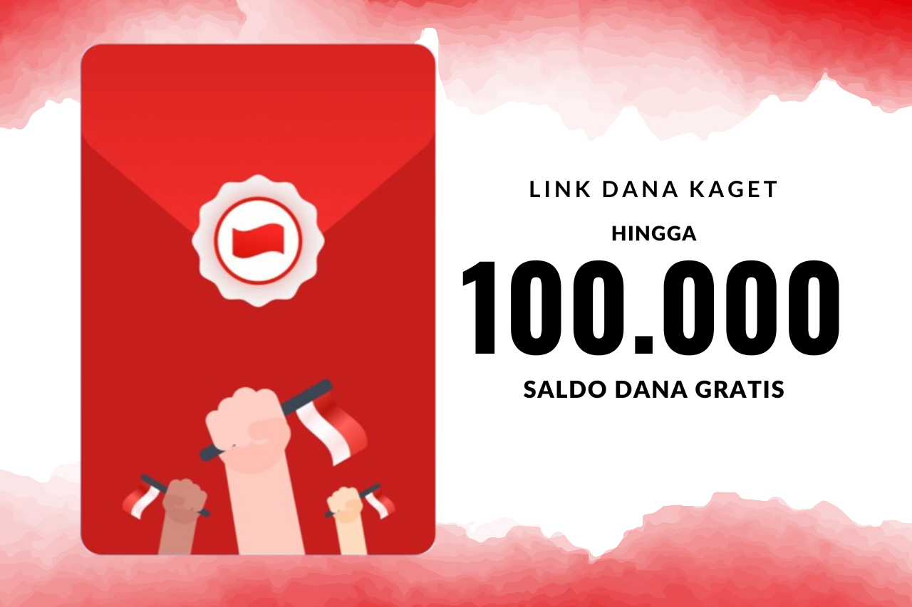 LINK DANA KAGET 14 Agustus 2024, Klaim Saldo DANA hingga Rp 100 Ribu Secara Gratis!