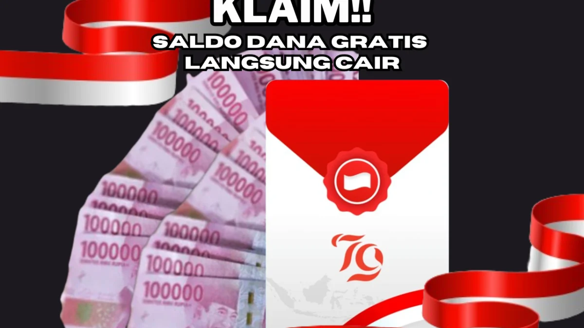 LINK DANA KAGET 13 Agustus 2024, Dapatkan Saldo DANA Gratis Menjelang HUT RI Ke-79!