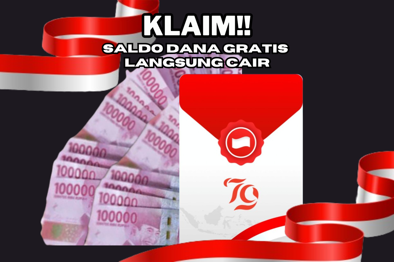 LINK DANA KAGET 13 Agustus 2024, Dapatkan Saldo DANA Gratis Menjelang HUT RI Ke-79!