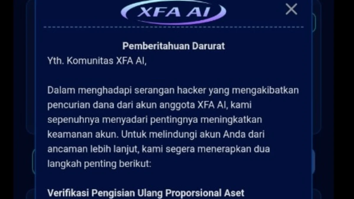 Aplikasi XFA AI yang sudah tidak bisa WD dan mengeluarkan pemberitahuan darurat agar anggotanya kembali deposit uang.